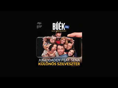 JumoDaddy Feat. Sena - Különös Szilveszter (BÚÉK Filmzene)