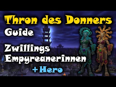 Throne of Thunder Guide: The Twin Empyreans Normal & Heroic - WoW Pandaria Classic