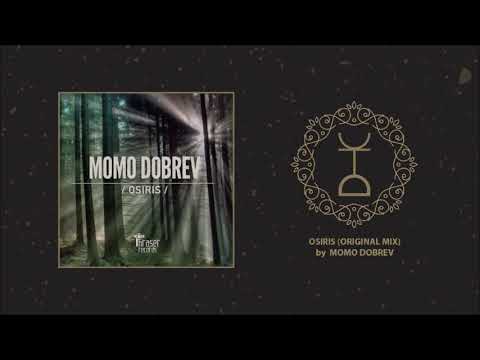 Momo Dobrev - Osiris (Original Mix)