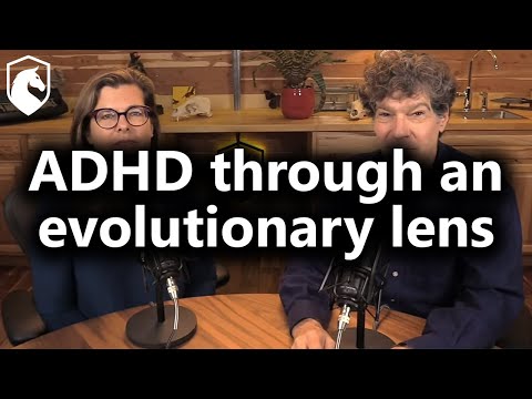 ADHD through an evolutionary lens (from Livestream Q&A #92)