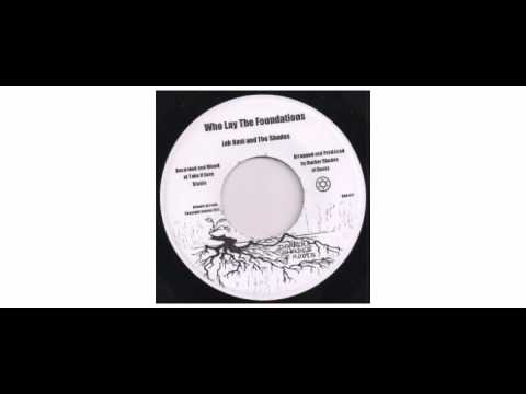 Jah Bast / The Shades  - Who Lay The Foundations - 7" - Darker Shades Of Roots