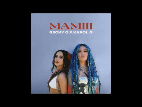 Becky G, KAROL G - MAMIII (Instrumental)