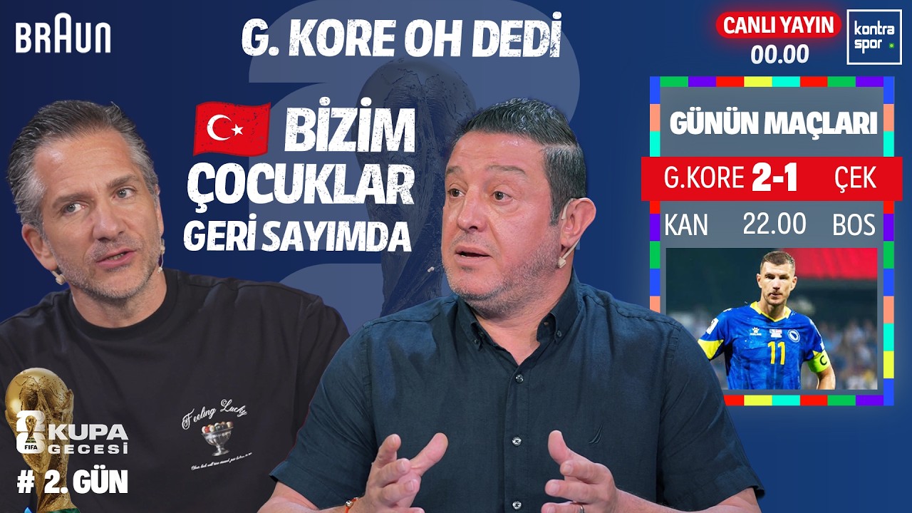 🔴 CANLI | Güney Kore ''OH'' dedi, Sıra Dzeko'da | Nihat Kahveci, Nebil Evren | Kupa Gecesi #2