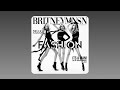 Britney Manson - FASHION (Audio)