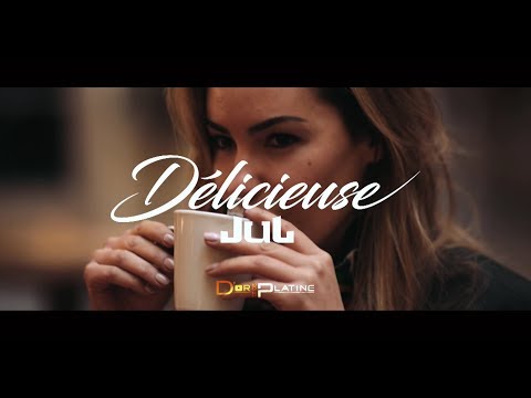 JuL - Délicieuse // Clip officiel  // 2018