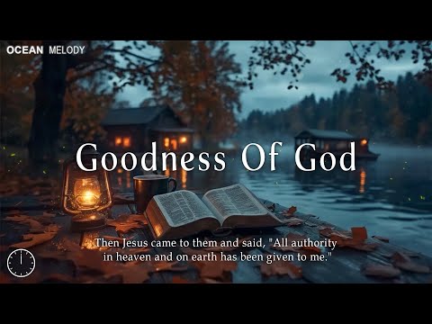 GOODNESS OF GOD - Soaking Worship Instrumental | Prayer and Devotional |  Time With God