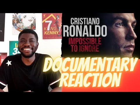 Cristiano Ronaldo - Impossible to Ignore: Documentary Reaction