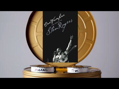 One Warm Line: Stan Rogers