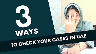 3 Ways to check your case details | UAE legal awareness | SAZ Advocates | Hindi