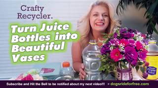 How to turn juice bottles into flower arrangements