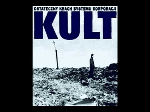 Kult - Ostateczny Krach Systemu Korporacji (1998) FULL ALBUM