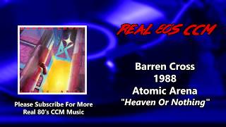 Barren Cross - Heaven Or Nothing (HQ)