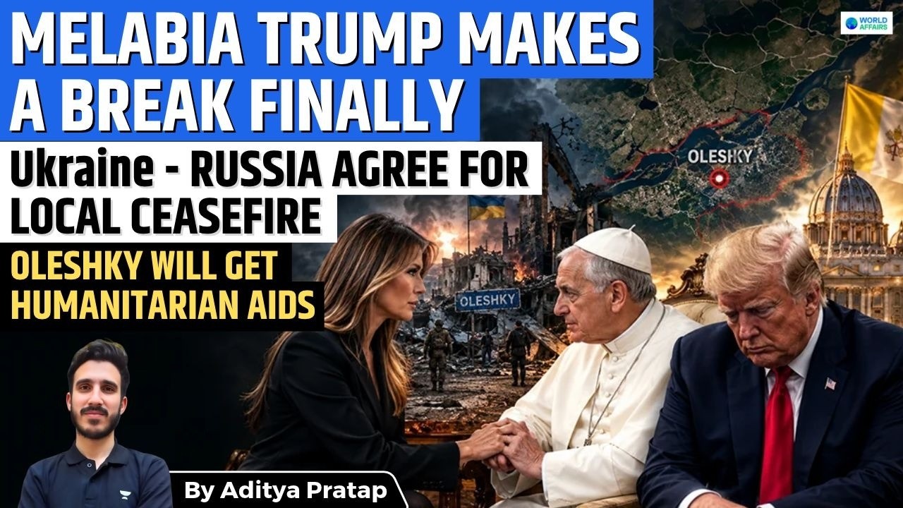 Melania Trump Brokers Ukraine Ceasefire? What Happened in Oleshky?