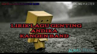 Download lagu Lirik Lagu Genting ANDIKA-KANGEN BAND mp3