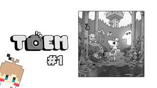 【TOEM #1】カメラ片手に優しい世界を旅しよう【実況】