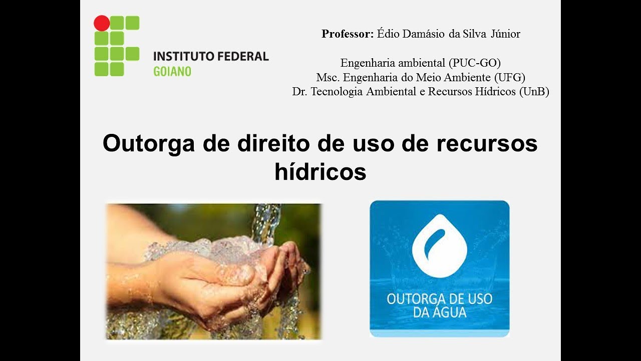 Outorga de direito de uso dos recursos hídricos