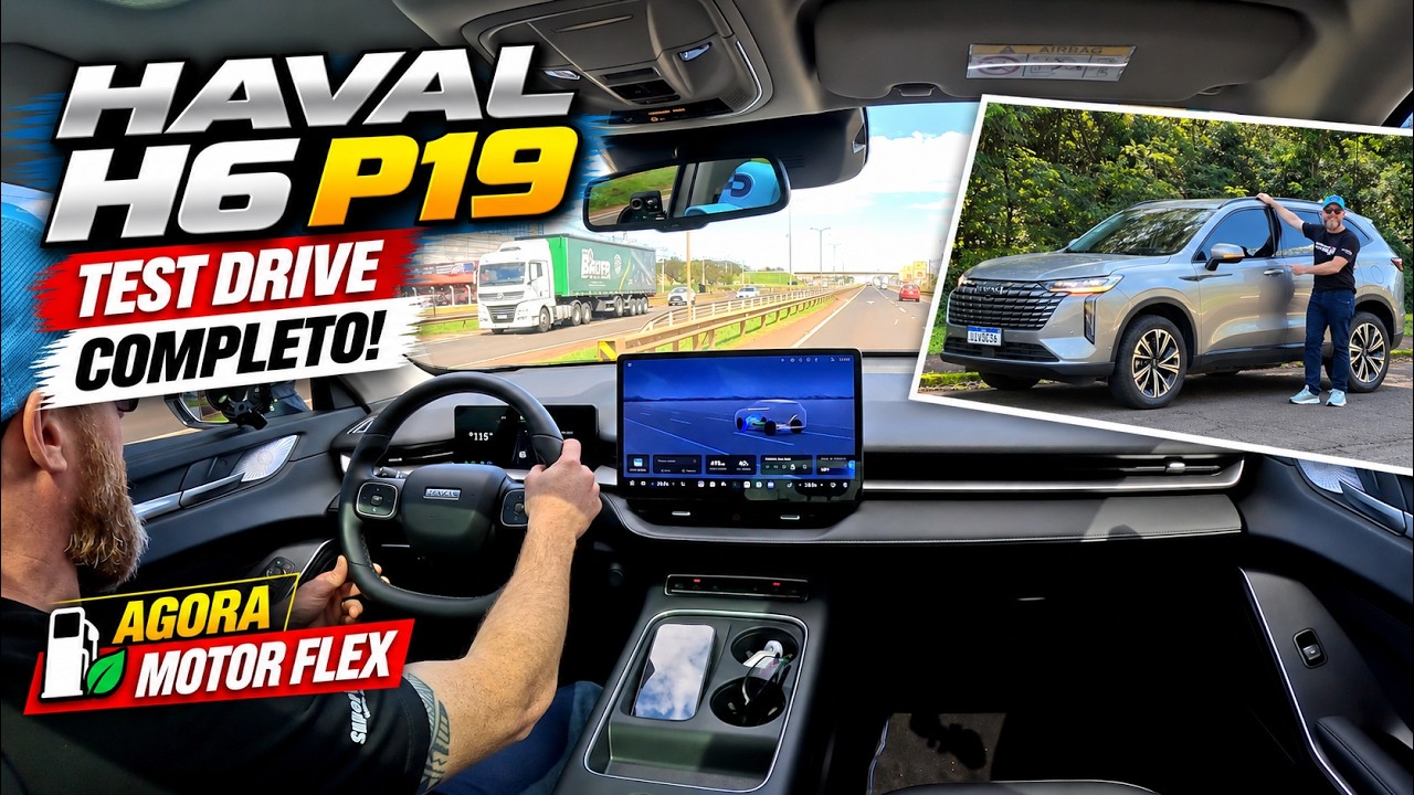 NOVO HAVAL H6 P19 - Testei TUDO! Motor Flex, Vale R$ 250 Mil?