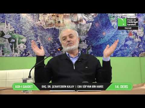 15. Asr-ı Saadet Sohbetleri - Hudeybiye Antlaşması Ve Ebu Basir (R.A.) - Doç. Dr. Şerafeddin Kalay