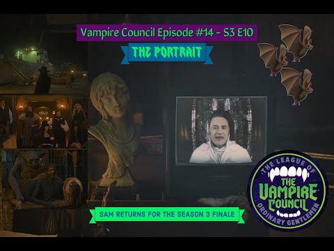 Vampire Council Episode #14 - What We Do In The Shadows Podcast S3E10 "The Portrait" Season Finale