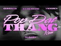 DABABY - POP DAT THANG (Remix) [Feat. Glorilla, Yung Miami & YKNIECE)