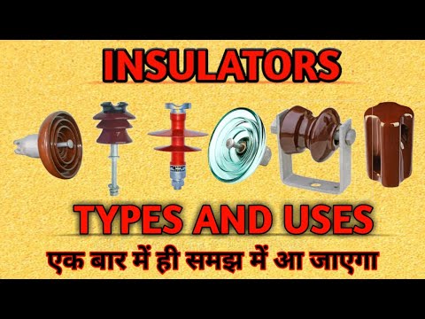 Insulators and Types of Insulators
