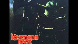 Heathens Rage - The Years of Rage (Full Album)
