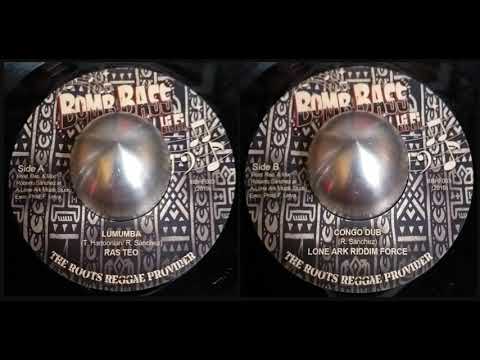 Ras Teo - Lumumba/Lone Ark Riddim Force - Congo Dub (Bomb Bass Hi Fi)