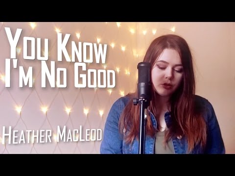 YOU KNOW I'M NO GOOD COVER by Heather MacLeod | Amy Winehouse