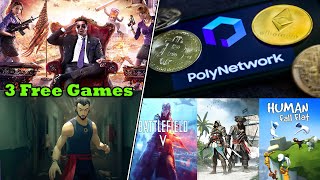 3 Free Games | Crypt-hacker $600M |Netflix Gaming| Groovy shutting down | Steam Sale etc