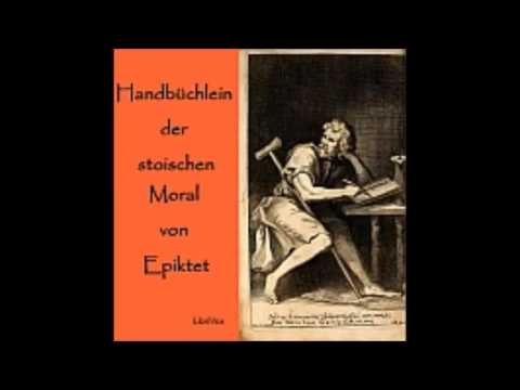 Handbüchlein der stoischen Moral - EPICTETUS ( Hörbuch )