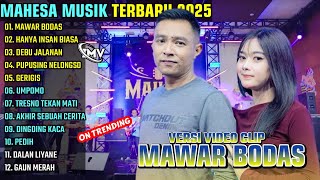 Download lagu MAWAR BODAS - HANYA INSAN BIASA || MAHESA MUSIK FULL ALBUM TERBARU 2025 || ON TRENDING mp3