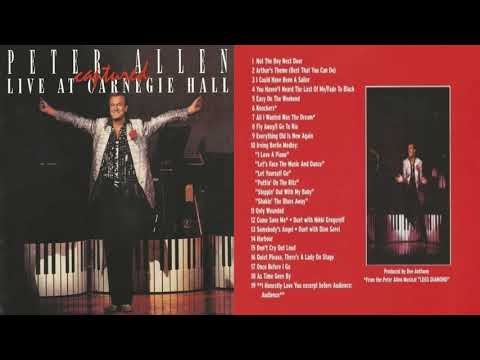Peter Allen "Quiet Please, There's A Lady On Stage" from Captured Live at Carnegie Hall 1985