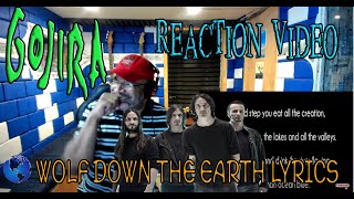 Gojira   Wolf Down The Earth Lyrics Video - Producer Reaction