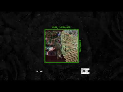 Seba 24K - Hai , lasa-ma