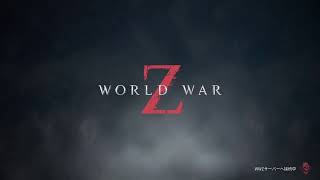 World War Z マッタリやるー。