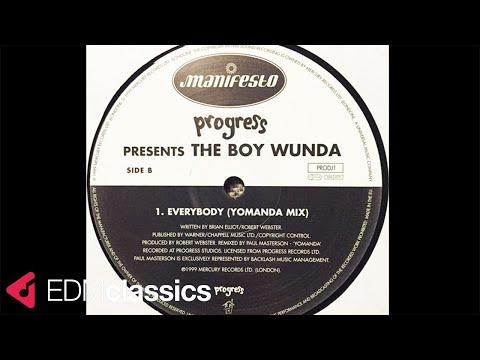 Progress Presents The Boy Wunda - Everybody (Yomanda Mix) (1999)