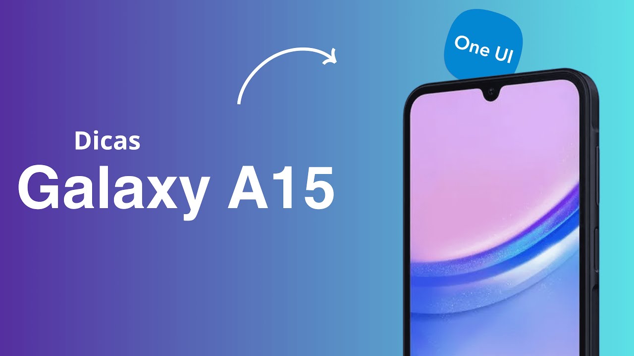Galaxy A15: Dicas e Truques Que Você PRECISA Conhecer