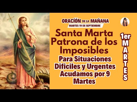 🔴En Situaciones Difíciles y Urgentes👉Acudamos a Santa Marta Patrona de los Imposibles//1.er Martes