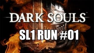 Dark Souls SL1 Run Ep. 1 - A Sense of Deja Vu