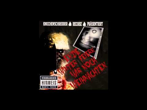 B-Rec, Rusteck, HorrorPapst - Ende Winter feiern wir noch Weihnachten.