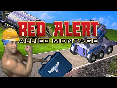 Red Alert | Allied Montage
