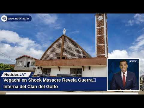 Vegachí en Shock: Masacre Revela Guerra Interna del Clan del Golfo