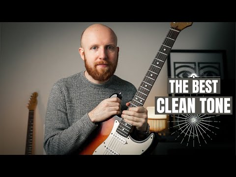 How to Get GREAT Clean Tones!