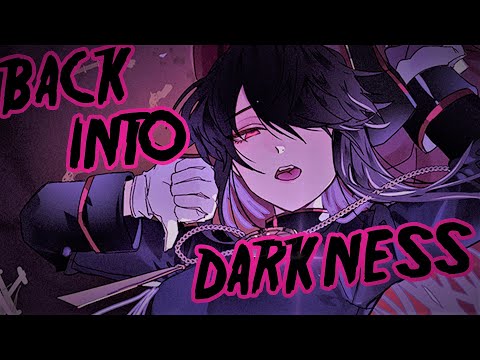 Nightcore - Back into Darkness (lyrics)