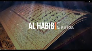 Download lagu Al Habib (The Loved One) - Talib Al habib (Lyrics & Bahasa Indonesia Translation) mp3
