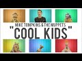The Muppets take on A Cappella - "Cool Kids ...
