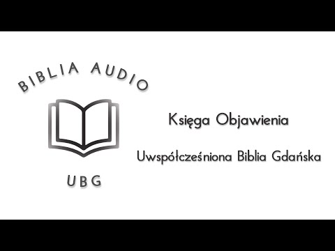 Biblia UBG - Księga Objawienia (Uwspółcześniona Biblia Gdańska)