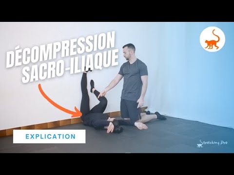 Stretching de Décompression pour les Articulations Sacro-iliaques - explications