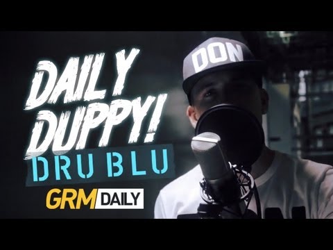 DRU BLU - DAILY DUPPY S:2 EP:10 [GRM DAILY]