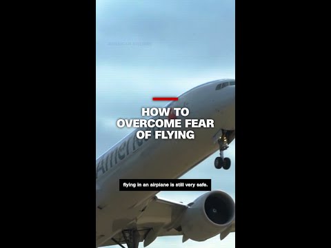 How to overcome fear of flying
